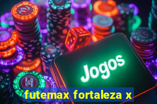 futemax fortaleza x